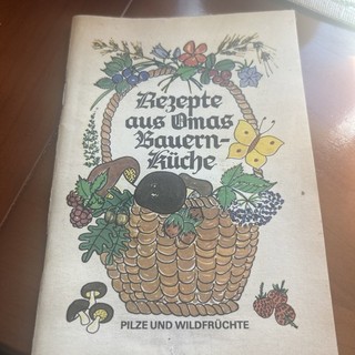 DDR Rezepte Aus Omas Bauernküche Pilze und Wildfrüchte Sachbuch Pilz Kochbuch
