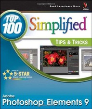 PHOTOSHOP ELEMENTS 9: TOP 100 SIMPLIFIED TIPS AND TRICKS By Rob Sheppard Mint 