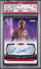 2008 TRISTAR TNA CROSS THE LINE AUTO BLUE #C-JJ JEFF JARRETT PSA 7 AUTO