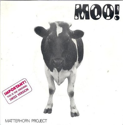 Matterhorn Project - Moo! - Used Vinyl Record 7 - E5829z