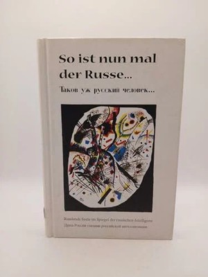 So ist nun mal der Russe: 100 Zitate zum Buch OWC-Verlag für Außenwirtschaft