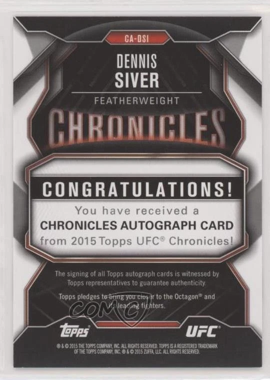 2015 Topps UFC Chronicles Auto Dennis Siver #CA-DSI Auto - Image 2 of 2