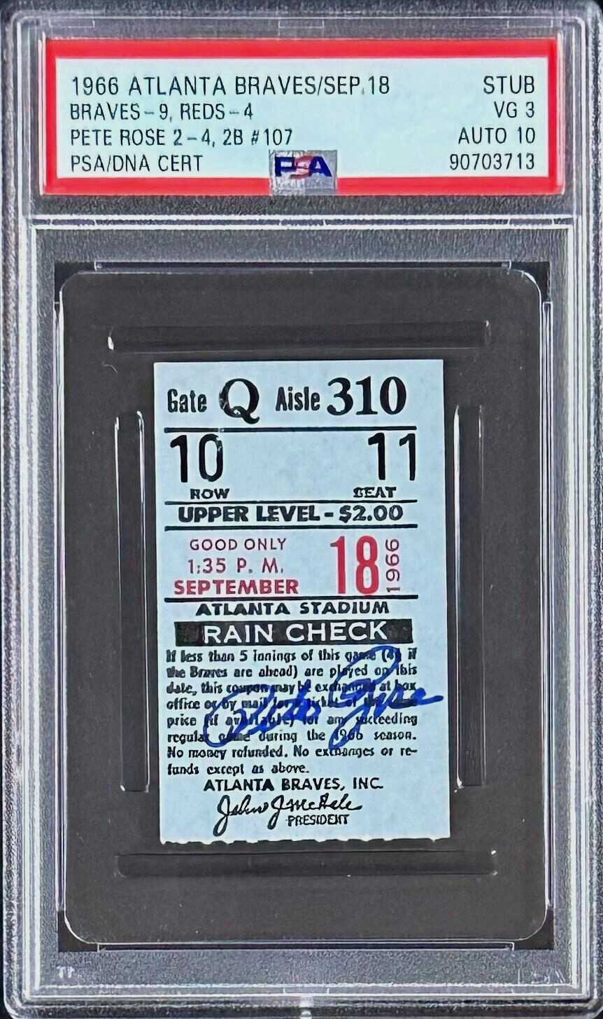 PETE ROSE AUTOGRAPHED TICKET STUB PSA/DNA VG 3 AUTO 10 90703713 (DOUBLE #107)