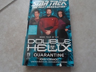 Double Helix: Quarantine No.4 (Star Trek: The Next  by Vornholt, John 0671034774