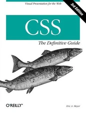 CSS: the Definitive Guide Perfect Eric Meyer