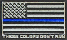 THESE THIN BLUE LINE COLORS 3 1/2" X 2" EMBROIDERED IRON ON FLAG PATCH DON'T RUN