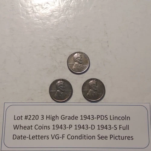 Lot #220 3 Beautiful Steel Lincoln Wheats 1943-P 1943-D 1943-S VG-F See Pictures