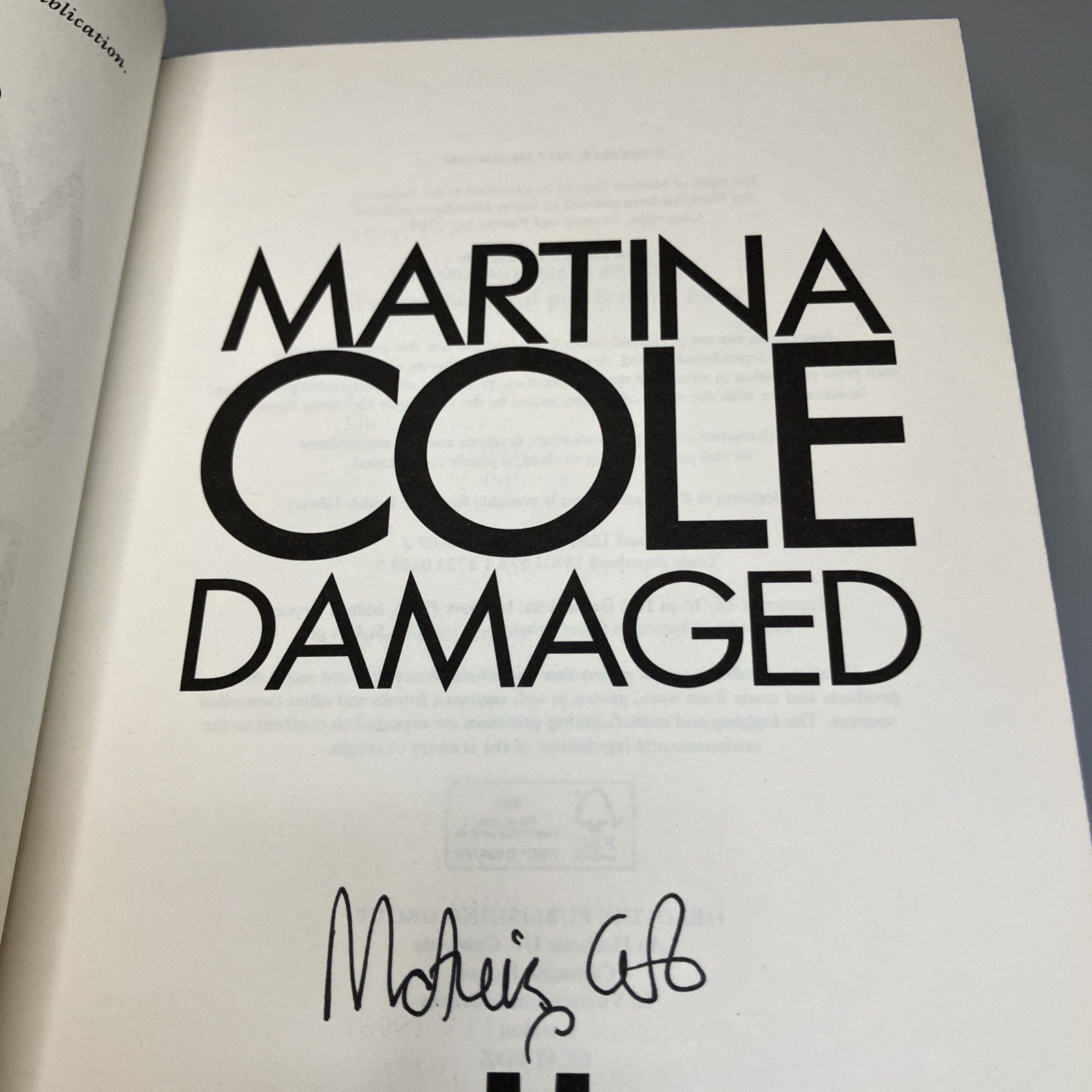 Damaged SIGNED by Martina Cole Crime Hardcover Book