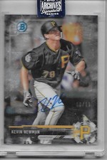 2020 Topps Archives Signature ON CARD AUTO KEVIN NEWMAN 10/19 2017 Bowman Chrome