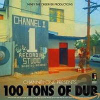 Niney The Observer - Channel One Presents 100 Tons Of Dub - Cd - H4Z