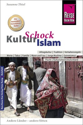 Reise Know-How KulturSchock Islam | Susanne Thiel | Taschenbuch | Kulturschock