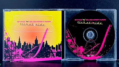 Syke n Sugarstarr - Ticket 2 Ride Track CD Single