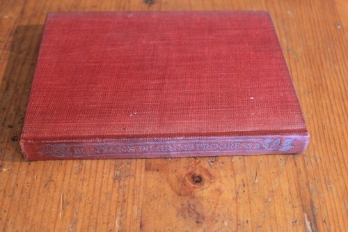 Bunyan's Pilgrim's Progess edited by Margaret A Gilliland Hardback circa 1920