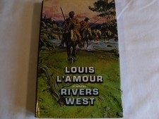 RIVERS WEST By Louis L'amour - Hardcover *Excellent Condition*