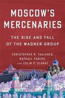 Christopher M. Faulkner (U. A.) | Moscow's Mercenaries | Taschenbuch | Englisch