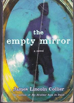 The Empty Mirror - Paperback By Collier, James Lincoln - GOOD