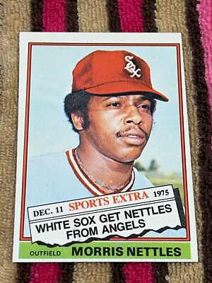 1976 TOPPS TRADED #434T MORRIS NETTLES WHITE SOX VINTAGE STARS NM BASEBALL CARD!