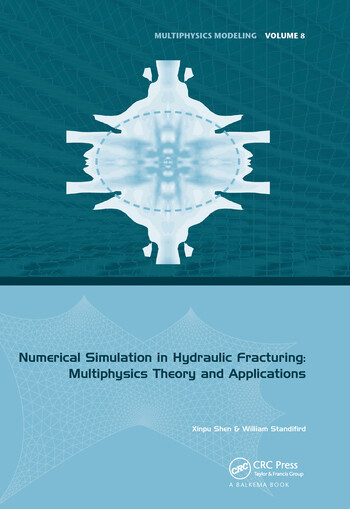 Numerical Simulation in Hydraulic Fracturing: Multiphysics Theory and Applica...