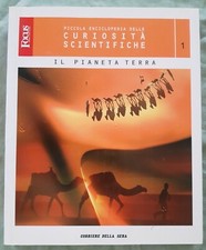 Piccola enciclopedia curiosità scientifiche Il Pianeta terra Focus vol 1 T12