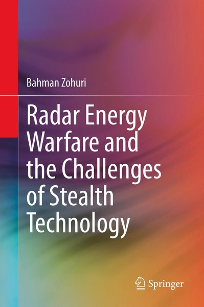 Radar Energy Warfare And The Challenges Of Stealth Technology Bahman Zohuri-image