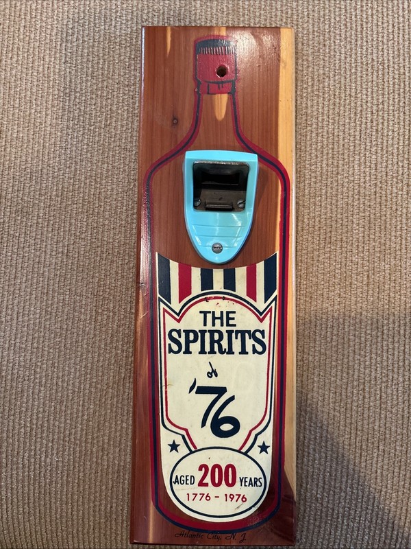 THE SPIRITS OF 76 AGED 200 YEARS USA ANNIVERSARY BAR BEER BOTTLE OPENER MAN CAVE