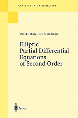 Elliptic Partial Differential Equations of Second Order:... - Gilbarg, David