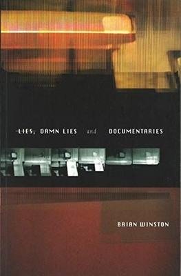 Lies, Damn Lies and Documentaries (Distributed fo... by Winston, Brian Paperback