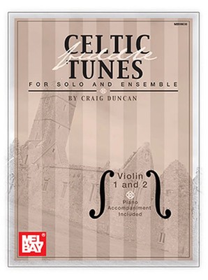 Celtic Fiddle Tunes For Solo and Ensemble | Violin 1 And 2 | Craig Duncan | 2005