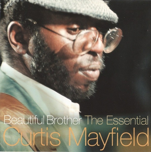 Curtis Mayfield Beautiful Brother: The Essential  CD,Sealed,SONGS PIC 2