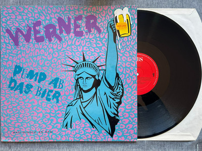 Werner    Pump Ab Das Bier / 12'' Vinyl Maxi 1989