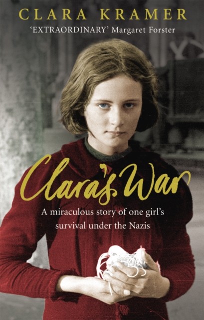 Clara's War by Clara Kramer (Paperback Book)