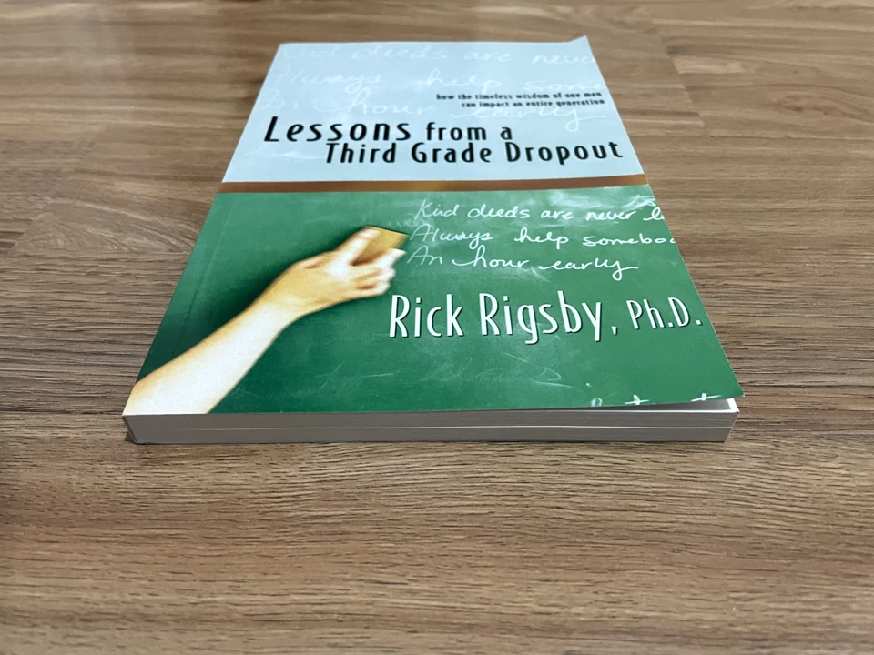 Lessons From a Third Grade Dropout by Rick Rigsby (Paperback, 2006) - image 4 of 4