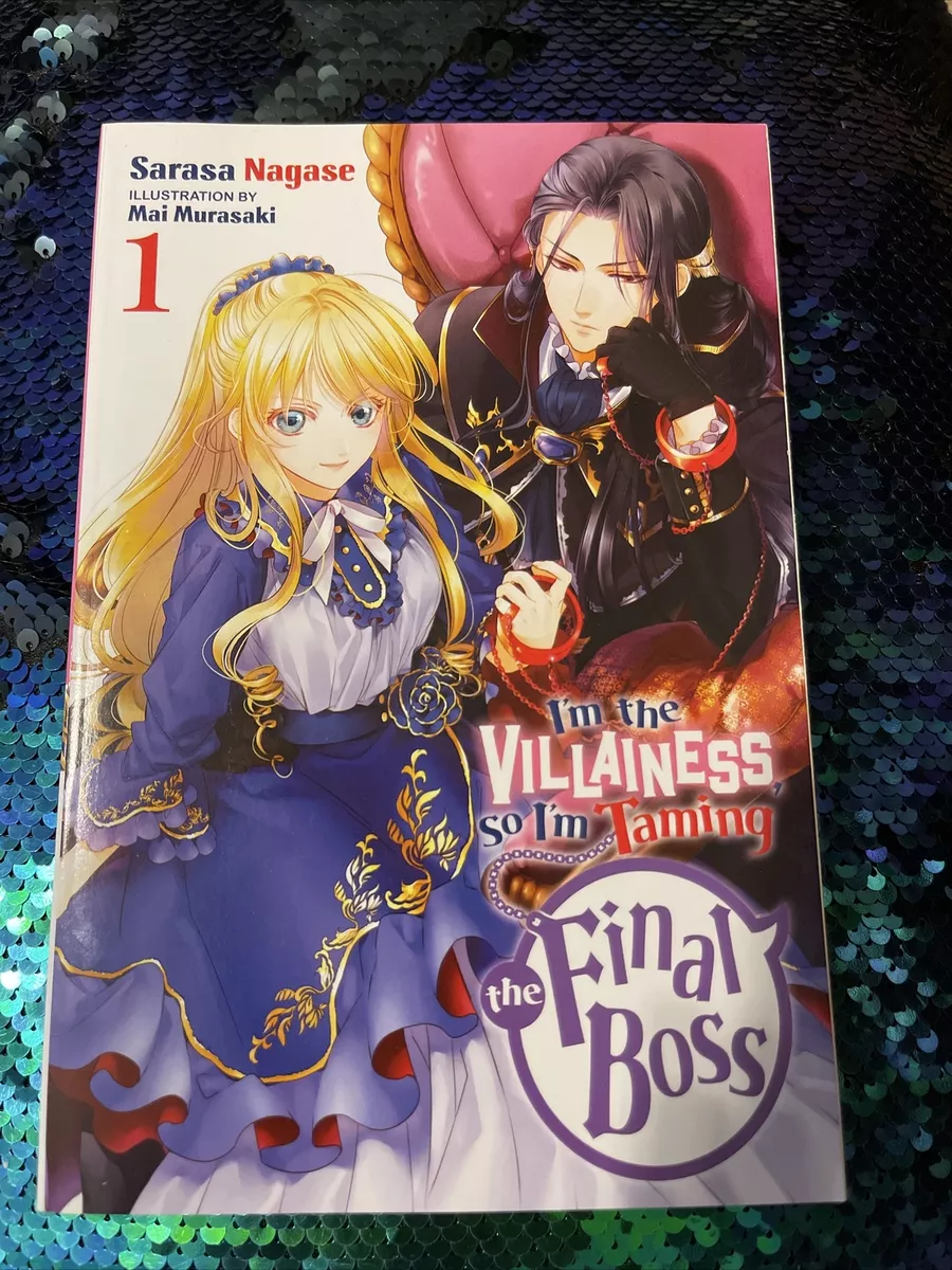 I'm the Villainess, So I'm Taming the Final Boss (Light Novel