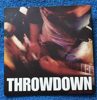Throwdown Drive Me Dead 7  from Indecision Records on Pink Vinyl