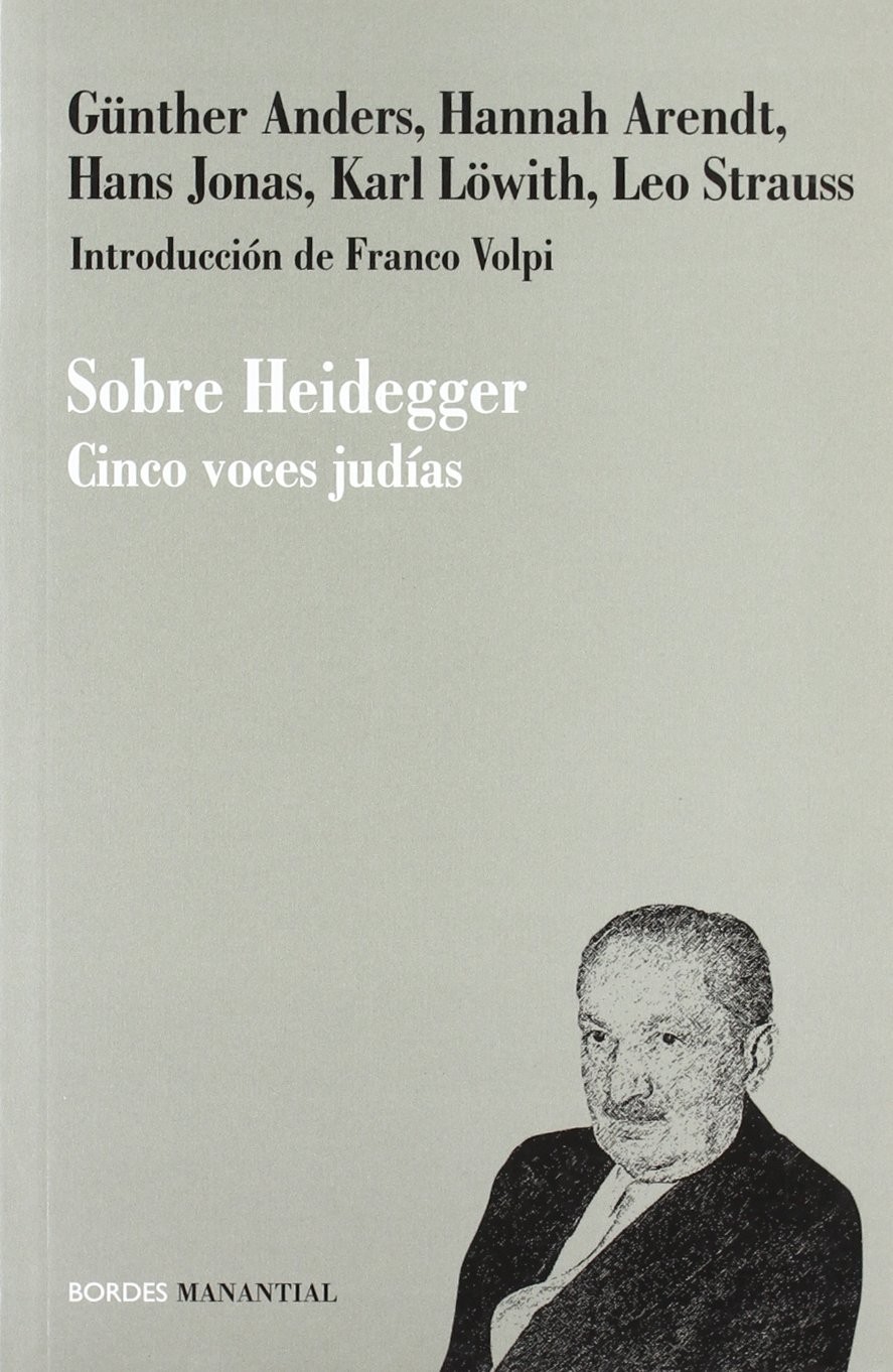 Sobre Heidegger: Cinco Voces Judías