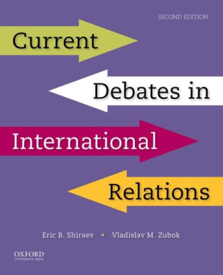 Current Debates in International Relations - Paperback / softback NEW Shiraev, E