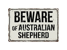 128VS Beware Of Australian Shepherd 8  x 12  Vintage Aluminum Retro Metal Sign