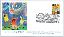 #4196 CELEBRATE! AMERICAN FIRST DAY COVER SOCIETY AFDCS AMERICOVER 2007 FDC