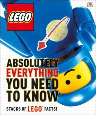 LEGO Absolutely Everything You Need to Know - Hardcover By DK - ACCEPTABLE