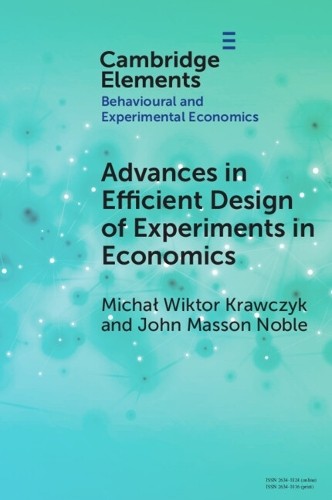 Advances in Efficient Design of Experiments in Economics - 9781009263054