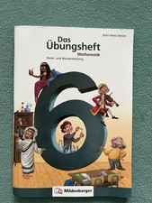 Das Übungsheft 6 Mathematik Denk- und Rechen...