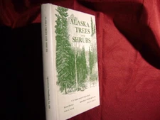 Viereck, Leslie. Alaska Trees and Shrubs. Handbook 410.  1972. Folding map in re