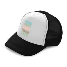 Kids Trucker Hat You Are Capable of More than You Know Boys Caps Girls Caps
