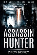 ASSASSIN HUNTER: A NOVELLA By Drew Briney **BRAND NEW**
