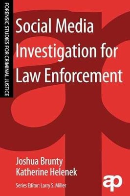 Social Media Investigation for Law - Paperback, by Brunty Joshua L. - Very Good