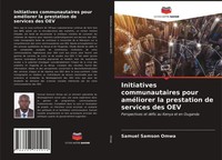 Initiatives Communautaires Pour AméLiorer La Prestation De Services Des OEV Omwa