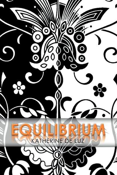 Katherine De Luz | Equilibrium | Taschenbuch | Englisch (2012) | Xlibris-image