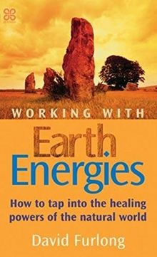Working with Earth Energies: How to Tap Into the He... | Buch | Zustand sehr gut
