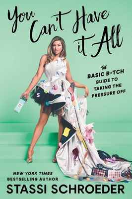 #ad #ad You Can#x27;t Have It All: The Basic B*tch Guide to Taking the Pressure Off by Stass AU $24.12