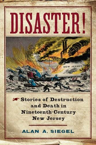 Disaster!: Stories of Destruction and Death in by AlanA Siegel